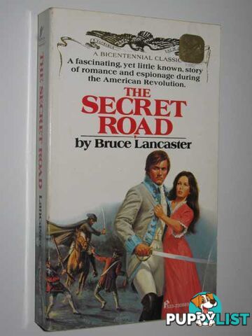 The Secret Road  - Lancaster Bruce - 1976