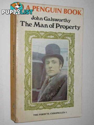 The Man of Property - Forsyte Chronicles #1  - Galsworthy John - 1968