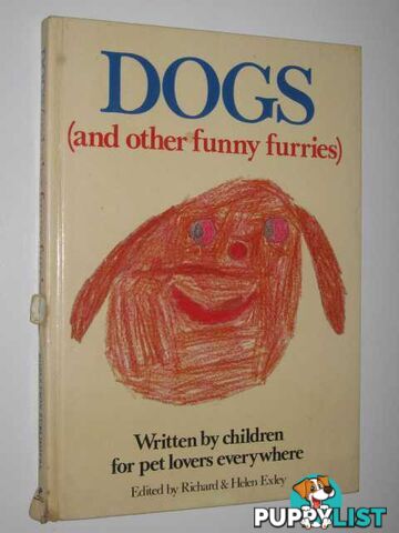 Dogs (And Other Funny Furries)  - Exley (Edited) Richard & Helen - 1978