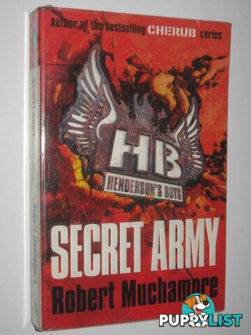 Secret Army - Henderson's Boys Series #3  - Muchamore Robert - 2010