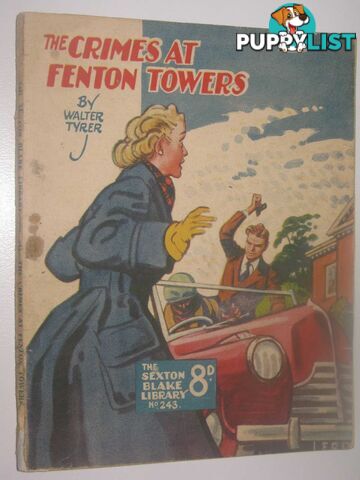 The Crimes at Fenton Towers - Sexton Blake Library #243  - Tyrer Walter - No date