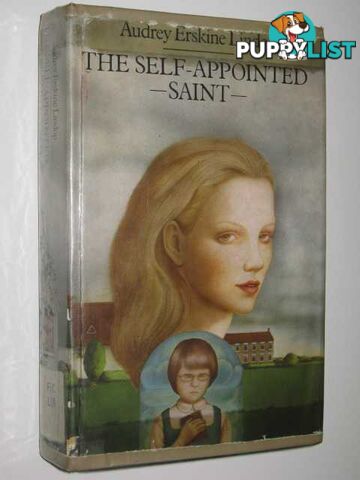 The Self-appointed Saint  - Lindop Audrey Erskine - 1975