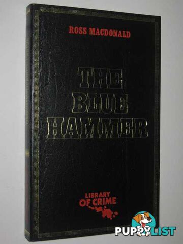 The Blue Hammer - Lew Archer Series  - MacDonald Ross - 1981