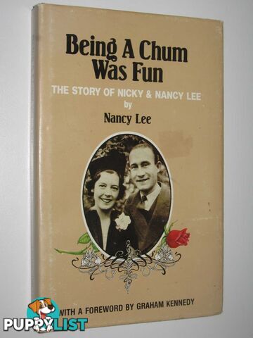 Being a Chum was Fun : The Story of Nicky and Nancy Lee  - Lee Nancy - 1979