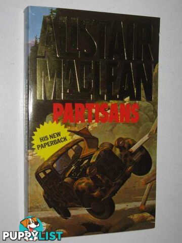 The Partisans  - MacLean Alistair - 1983