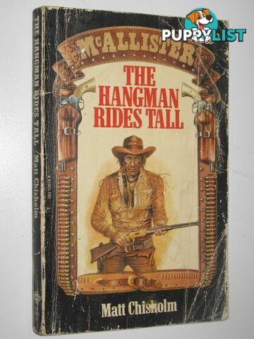 The Hangman Rides Tall  - Chisholm Matt - 1976