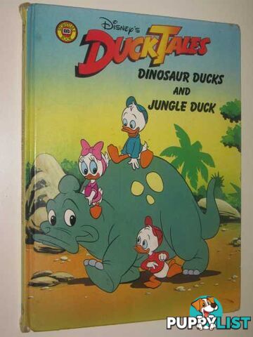 Dinosaur Ducks and Jungle Ducks  - Author Not Stated - 1989