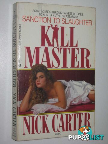 Sanction to Slaughter - Killmaster Series #250  - Carter Nick - 1989