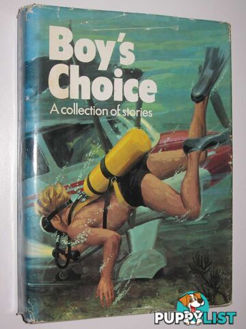 Boy's Choice : A Collection of Stories  - Various - 1973