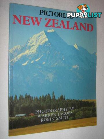 Pictorial New Zealand  - Jacobs Warren & Smith, Robin - 1987