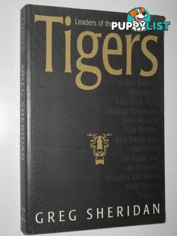 Tigers : Leaders Of The New Asia-Pacific  - Sheridan Greg - 1997