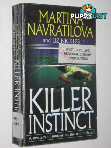 Killer Instinct  - Navratilova Martina & Nickles, Liz - 1998