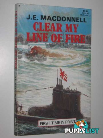 Clear My Line of Fire  - Macdonnell J. E. - 1988