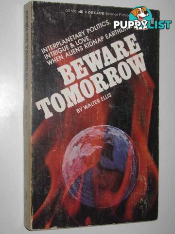 Beware Tomorrow  - Ellis Walter - 1980