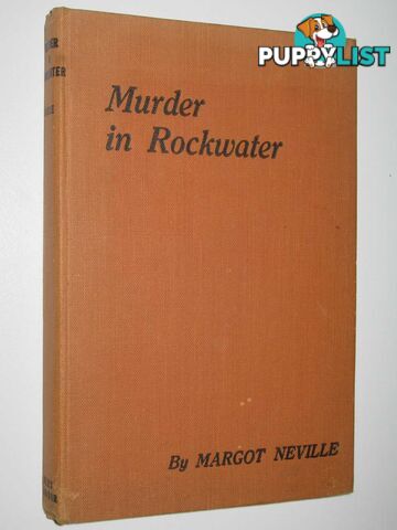 Murder in Rockwater  - Neville Margot - 1945