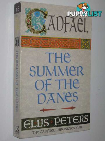 The Summer of the Danes - Cadfael Chronicles #18  - Peters Ellis - 1994