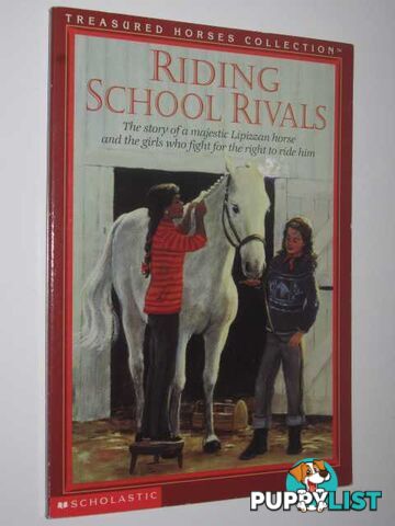 Riding School Rivals - Treasured Horses Series  - Saunders Susan - 1997