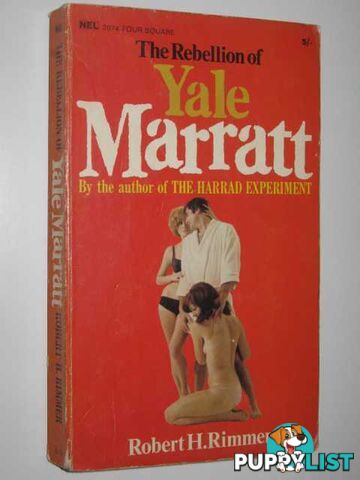 The Rebellion of Yale Marratt  - Rimmer Robert H. - 1968