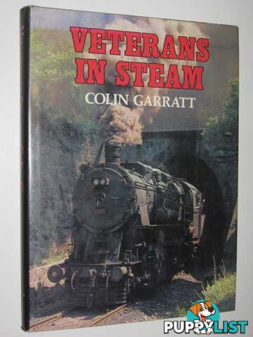 Veterans in Steam  - Garratt Colin - 1983