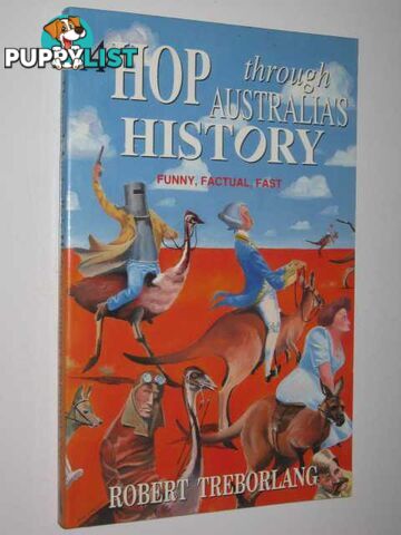 A Hop Through Australia's History  - Treborlang Robert - 1993