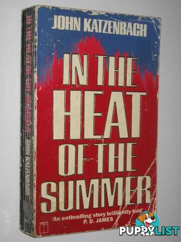 In the Heat of the Summer  - Katzenbach John - 1984