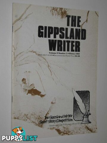 The Gippsland Writer Winter 1987 : Vol 2, No 1  - Willington Valerie - 1987