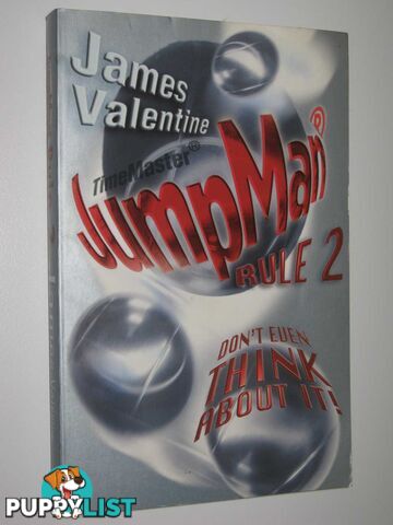 Jumpman Rule Two : Don't Even Think About It  - Valentine James - 2003