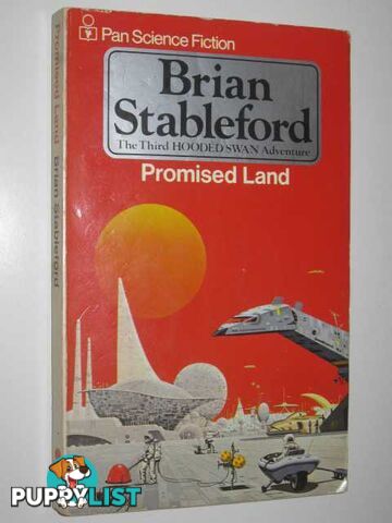 Promised Land - Hooded Swan Series #3  - Stableford Brian - 1978