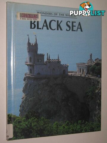 Black Sea - Wonders Of The World Series  - Naden Corinne J & Blue, Rose - 1995