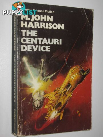 The Centauri Device  - Harrison M. John - 1975