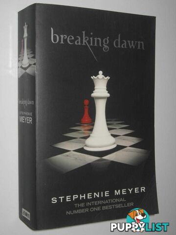 Breaking Dawn - Twilight Series #4  - Meyer Stephenie - 2009