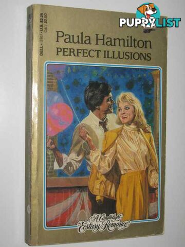 Perfect Illusions - Candlelight Ecstasy Romance Series #367  - Hamilton Paula - 1985