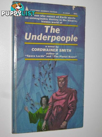 The Underpeople  - Smith Cordwainer - 1968