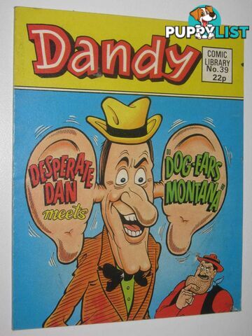 Desperate Dan Meets "Dog-Ears Montana" - Dandy Comic Library #39  - Author Not Stated - 1984