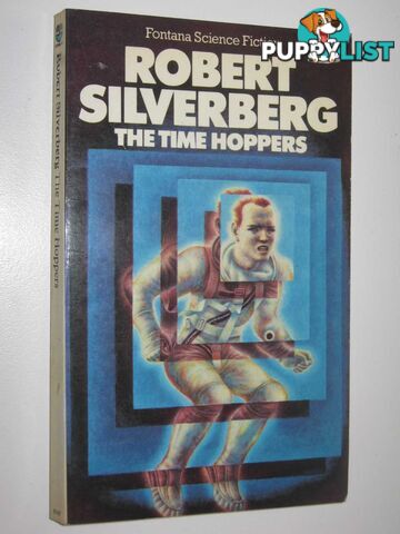 The Time Hoppers  - Silverberg Robert - 1979