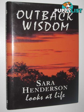 Outback Wisdom : Sara Looks at Life  - Henderson Sara - 1997