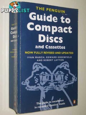 The Penguin Guide to Compact Discs and Cassettes  - March Ivan & Greenfield, Edward & Layton, Robert - 1994