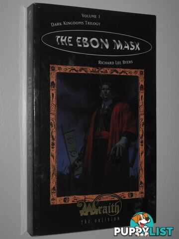 The Ebon Mask - Dark Kingdoms Trilogy #1  - Byers Richard Lee - 1996