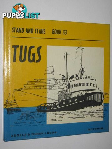 Tugs - Stand and Stare Series #33  - Lucas Angela + Derek - 1973