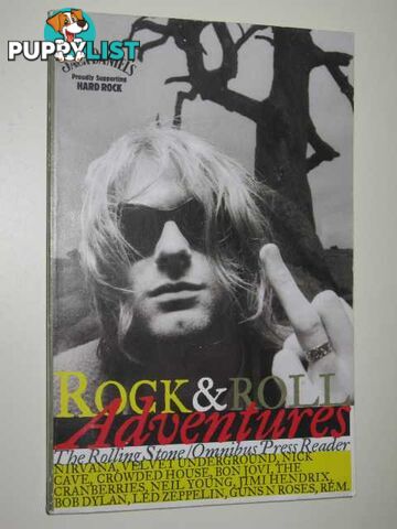 Rock & Roll Adventures : The Rolling Stone Omnibus Press Reader  - Lurie Norm & Elsley, Melissa & Charlesworth, Chris - 1996