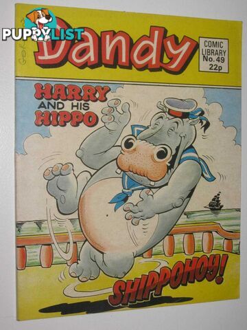 Harry and His Hippo in "Shippohoy!" - Dandy Comic Library #49  - Author Not Stated - 1985