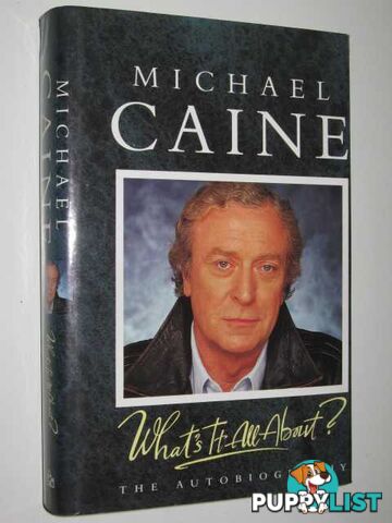 What's It All About : The Autobiography  - Caine Michael - 1992