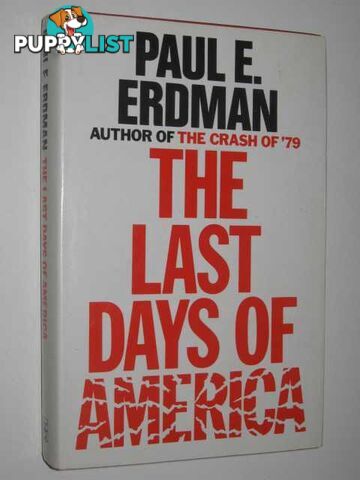 The Last Days of America  - Erdman Paul E. - 1981