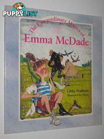 The Extraordinary Magics Of Emma McDade  - Hathorn Libby - 1991