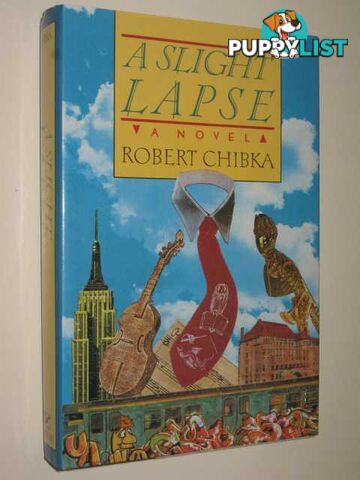 A Slight Lapse  - Chibka Robert - 1990