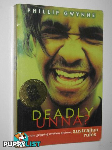 Deadly Unna?  - Gwynne Phillip - 1998