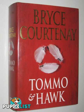 Tommo and Hawk  - Courtenay Bryce - 1997