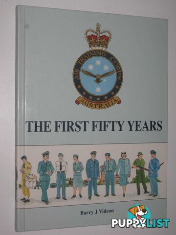 Air Training Corp: The First Fifty Years  - Videon Barry J. - 1991