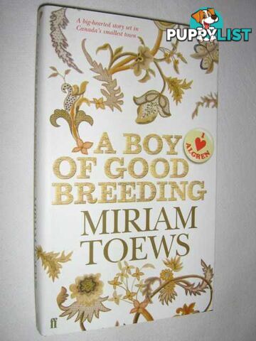 A Boy of Good Breeding  - Toews Miriam - 2006