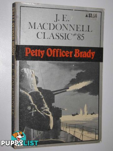 Petty Officer Brady - Classic Series #85  - Macdonnell J. E. - 1977